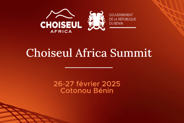  L’édition 2025 de Choiseul Africa Summit se tiendra les 26 et 27 février prochain à Cotonou