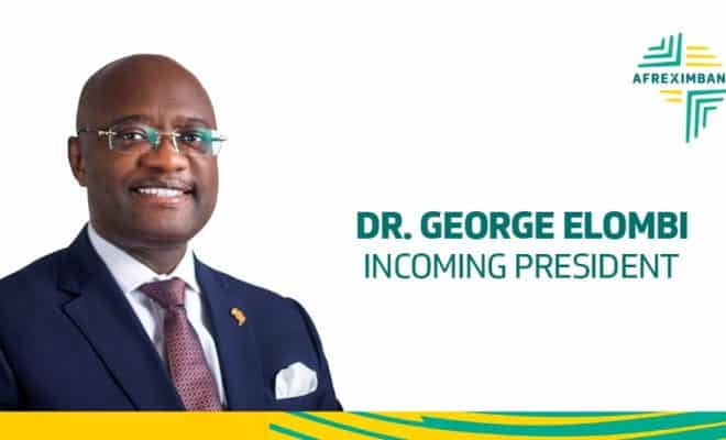  Dr George Elombi nommé prochain Président d’Afreximbank